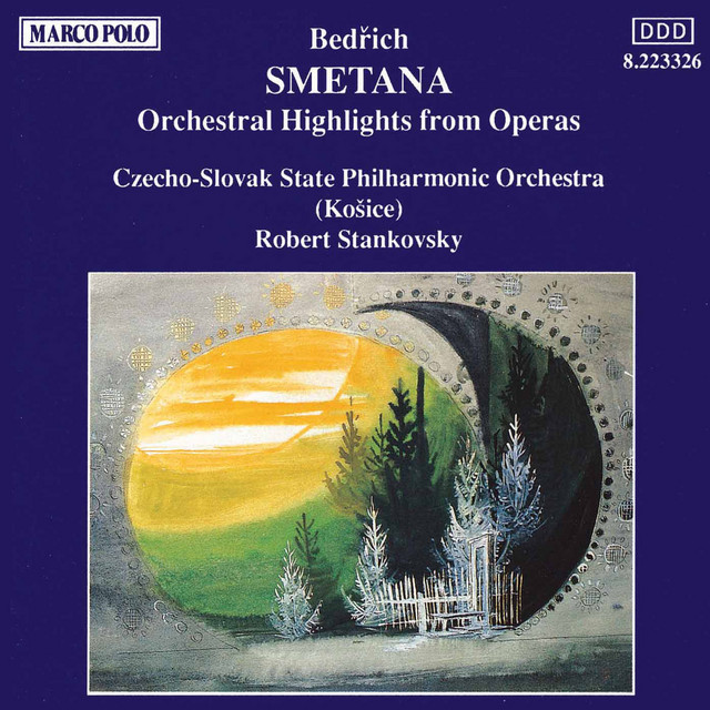 Smetana: Orchestral Highlights From Operas cover art