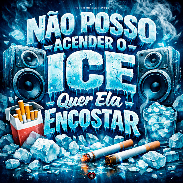 Não Posso Acender o Ice Quer Ela Encostar