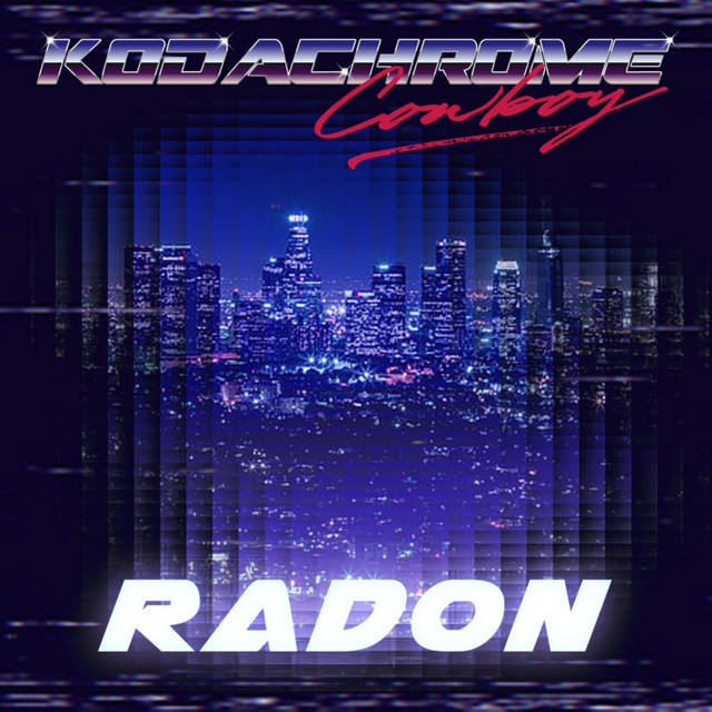 Radon - song and lyrics by Kodachrome Cowboy | Spotify