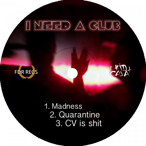 I NEED A CLUB cover art