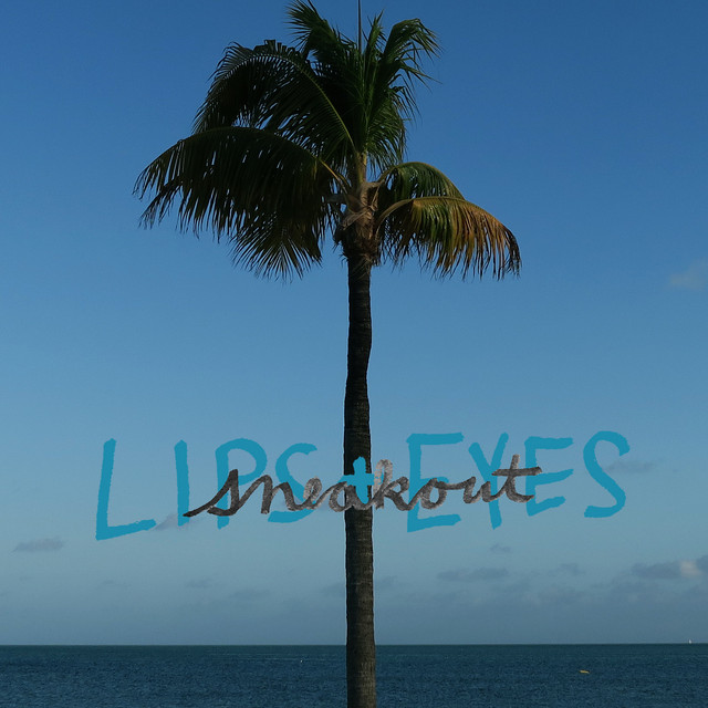 Lips and Eyes cover