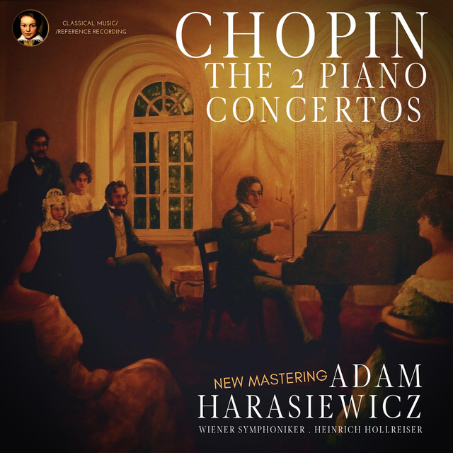 Chopin: The 2 Piano Concertos by by Adam Harasiewicz (2023