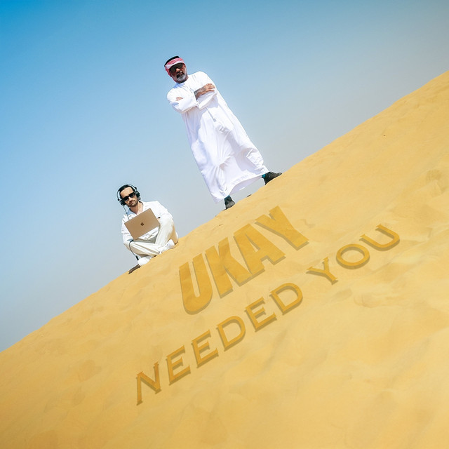 Needed You by UKAY