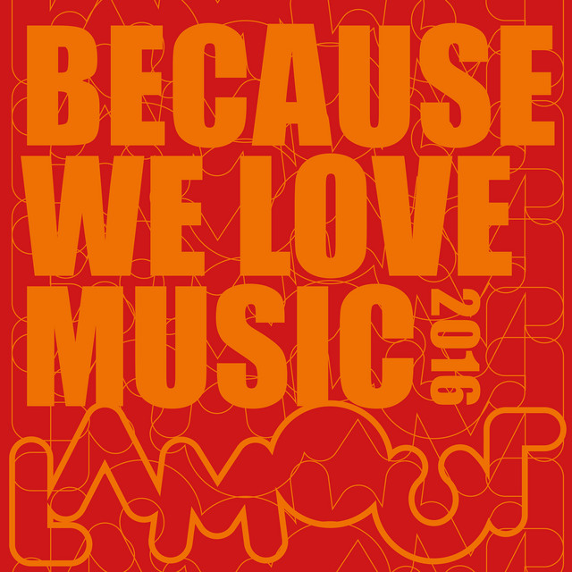 Because We Love Music 2016 cover art