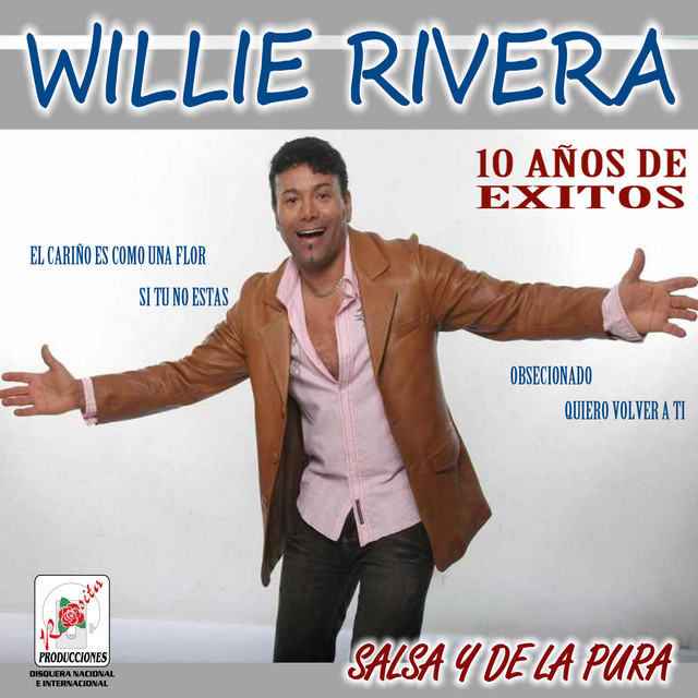Willie Rivera: 10 Años de Exitos cover art