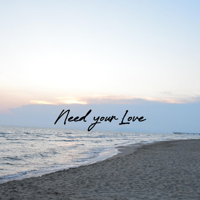 Need your love - Single by Jona Ferrari | Spotify
