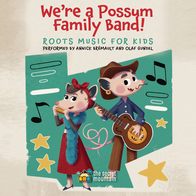 We're a Possum Family Band! (Roots Music for Kids) cover art
