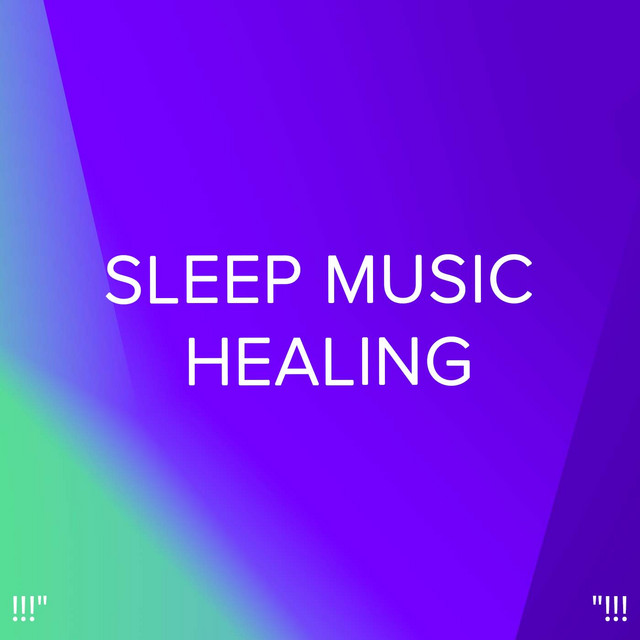 !!!" Sleep Music Healing "!!! cover art