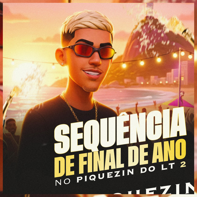 SEQUÊNCIA DE FINAL DE ANO NO PIQUEZIN DO LT 2 cover art