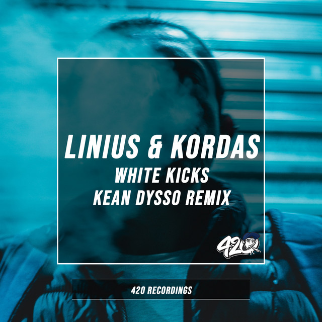 White Kicks - KEAN DYSSO REMIX