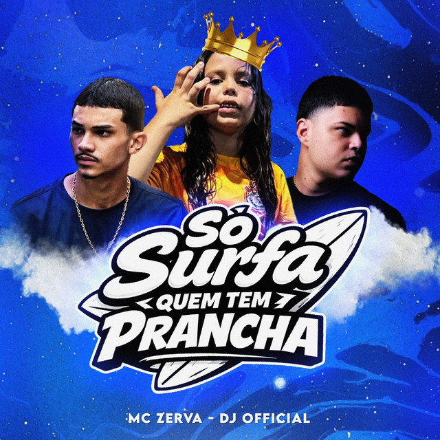 SÓ SURFA QUEM TEM PRANCHA