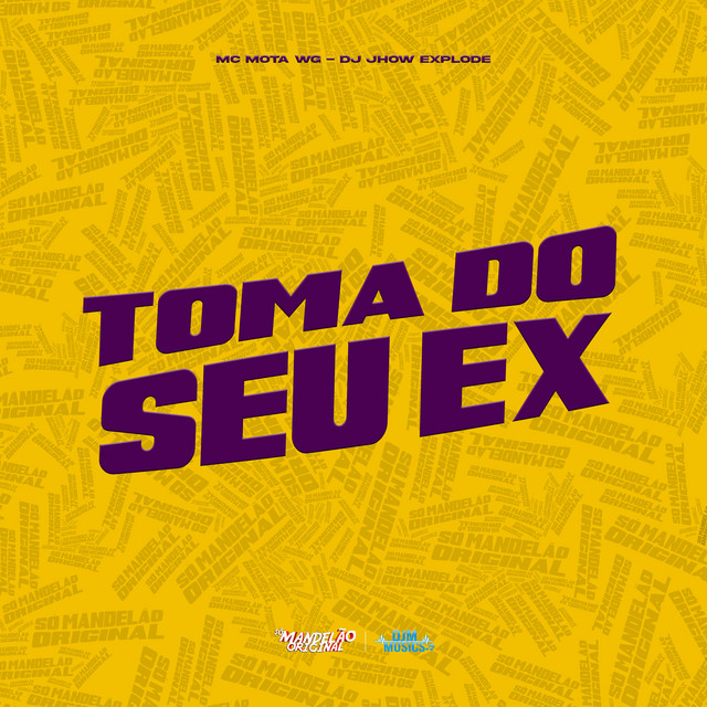 Toma do Seu Ex
