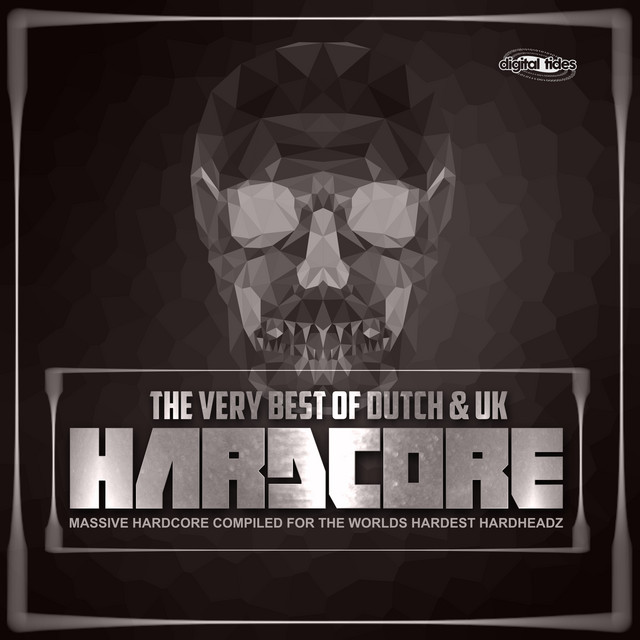 The Very Best of Dutch & UK Hardcore cover art