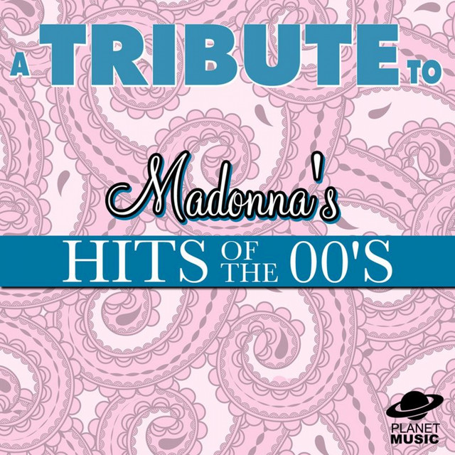 A Tribute to Madonna's Hits of the 00's cover art