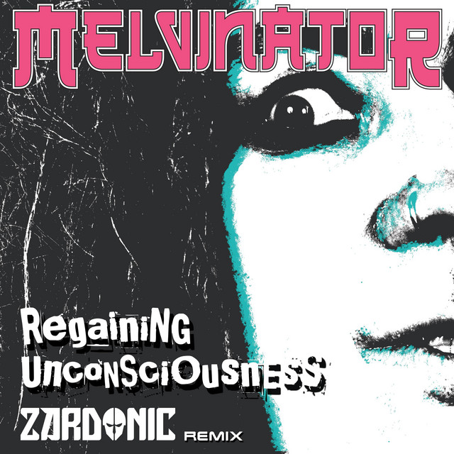 Regaining Unconsciousness - Zardonic Remix artwork