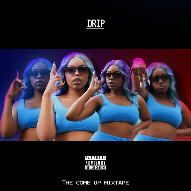 The Come Up Mixtape - EP by drip | Spotify