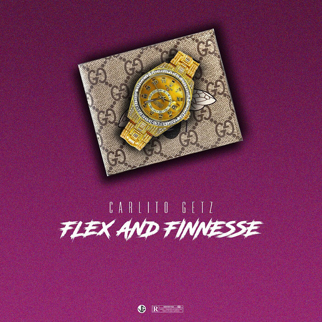 Flex & Finesse - Single by Carlito Getz | Spotify