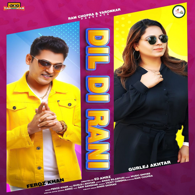 Dil Di Rani - Single by Feroz Khan | Spotify
