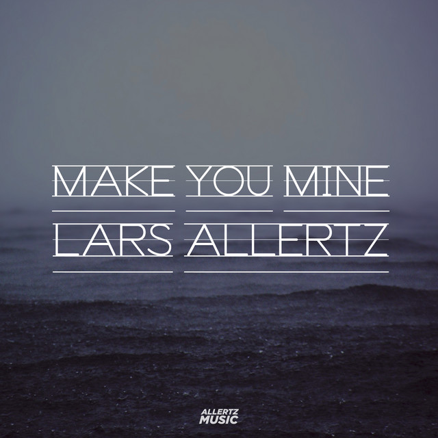 Make You Mine - Radio Edit