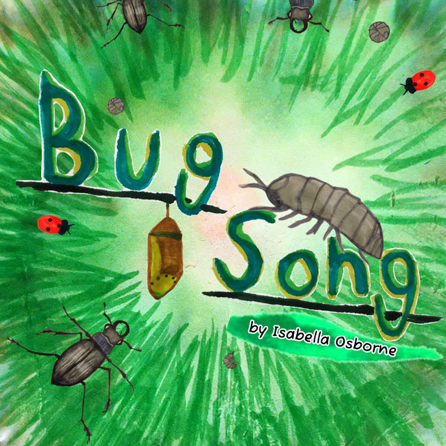 Bug Song - Single by Isabella Osborne | Spotify