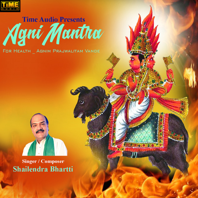 Agni Mantra - Single by Shailendra Bharti | Spotify