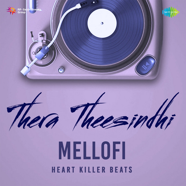 Thera Theesindhi - Mellofi