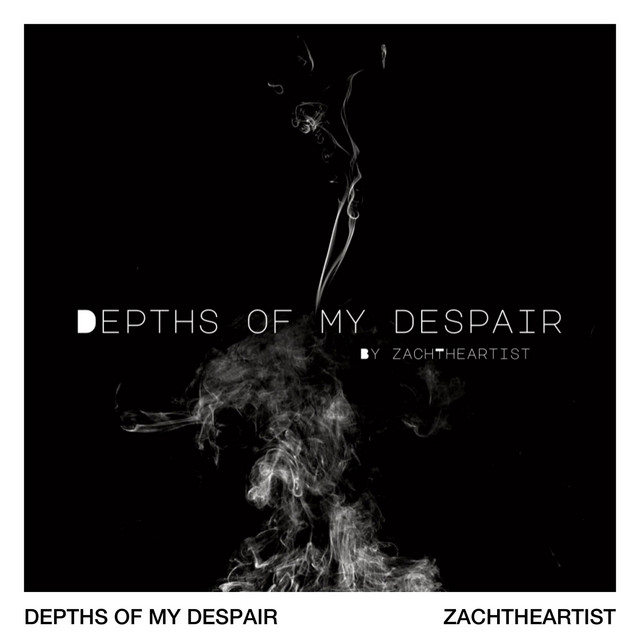 Depths of My Despair