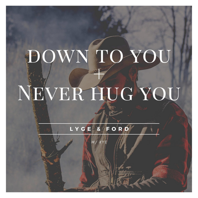 Down To You + Never Hug You cover art