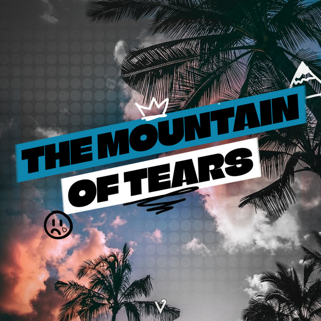 The Mountain of Tears