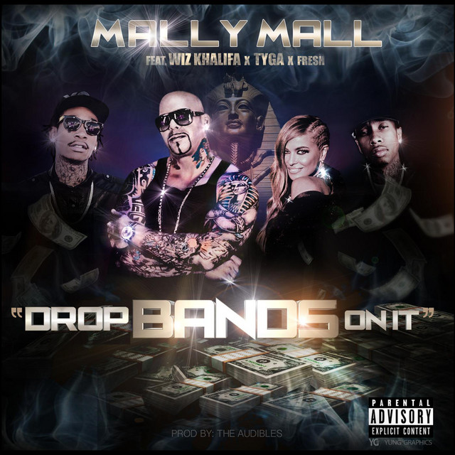 Drop Bands on It (feat. Wiz Khalifa, Tyga & Fresh)