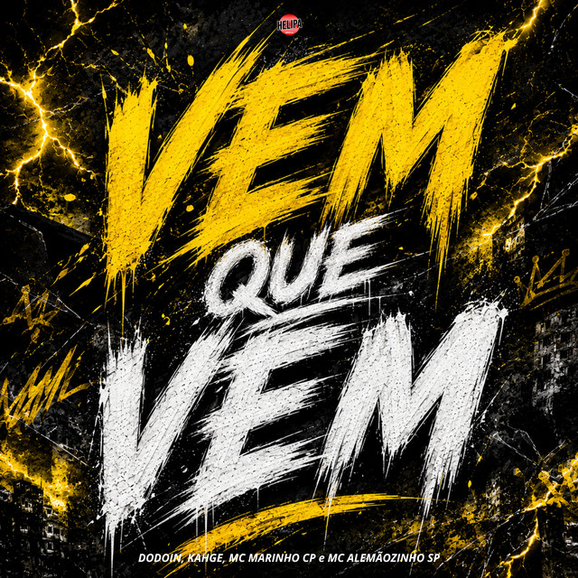 Vem Que Vem