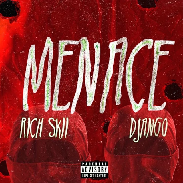 Menace - Single by RichSkii | Spotify