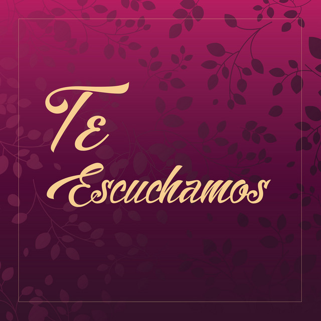 Te Escuchamos cover art