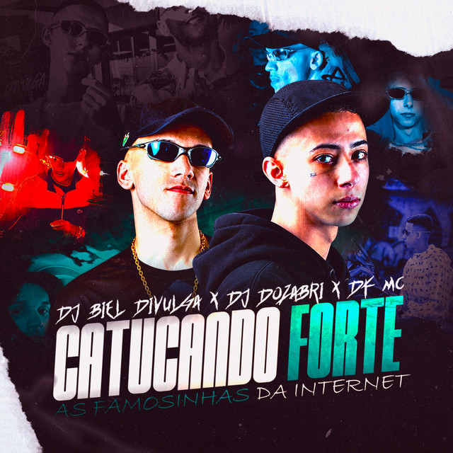 Catucando Forte as Famosinha da Internet