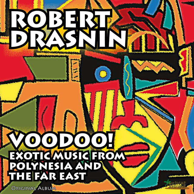 Voodoo! Exotic Music from Polynesia and the Far East cover art