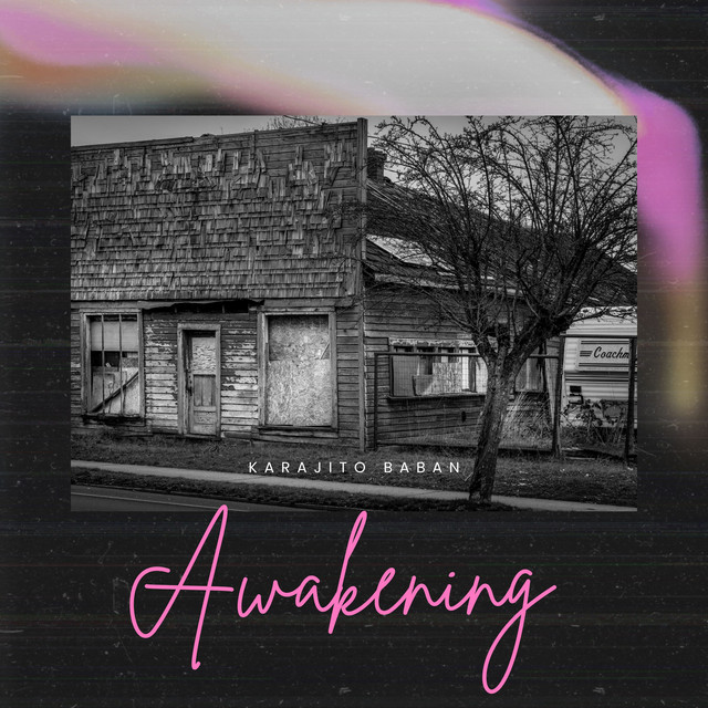 Album cover for AWAKENING by Karajito Baban