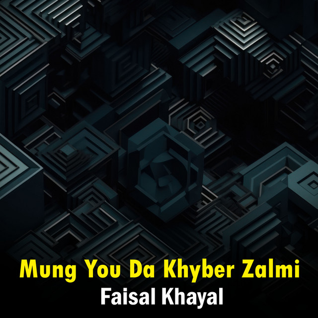 Mung You Da Khyber Zalmi