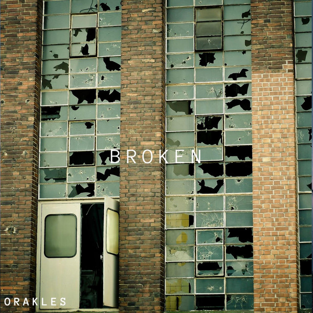 Broken - Single by Orakles | Spotify