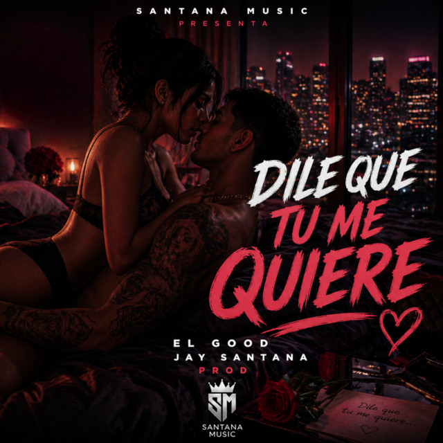 Dile Que Tu Me Quiere