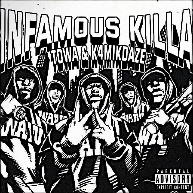 INFAMOUS KILLA