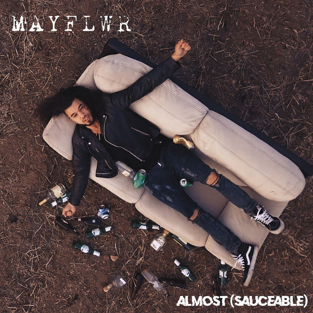 Almost (Sauceable) - Single by MAYFLWR | Spotify