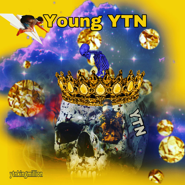 Young YTN - Single by Ytnkingmillion | Spotify
