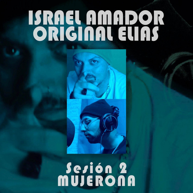 Israel Amador & Original Elias - Mujerona (Sesión #2)