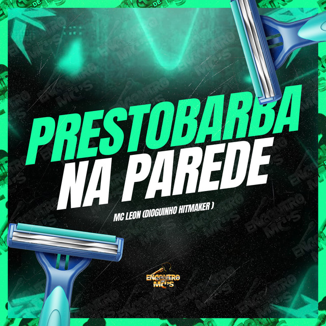  – Prestobarba na Parede