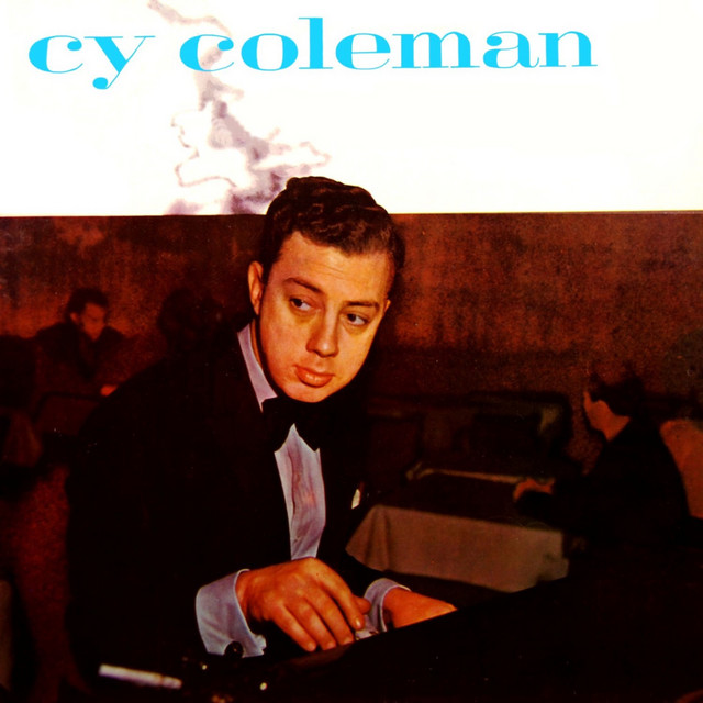 Cy Coleman Trio - Album by Cy Coleman Trio | Spotify