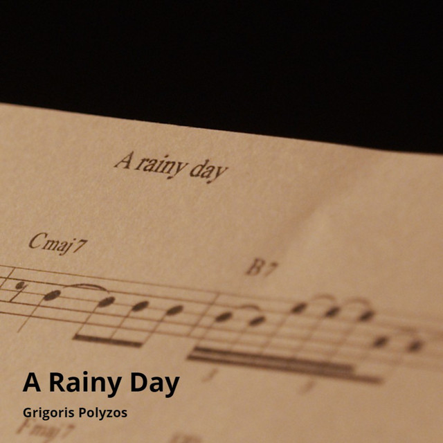 Grigoris Polyzos - A Rainy Day