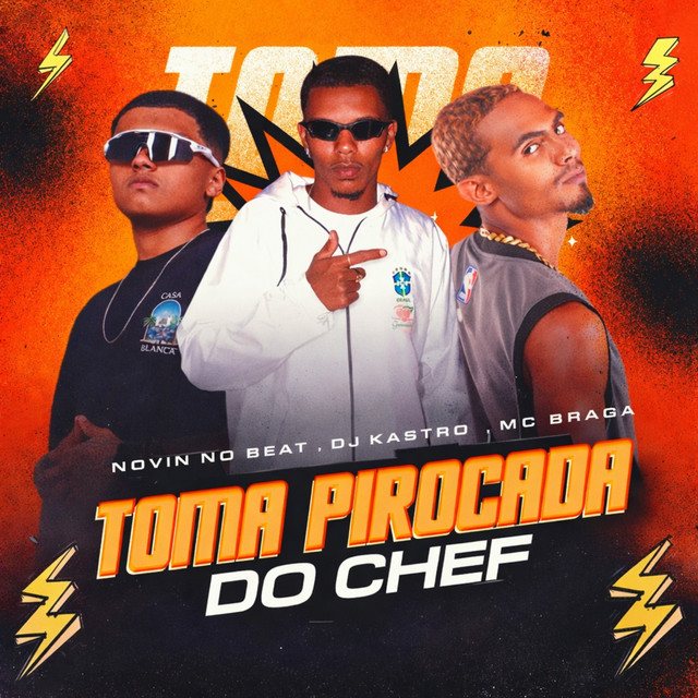 Toma Pirocada do Chef