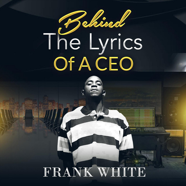 Behind the Lyrics of a CEO cover art