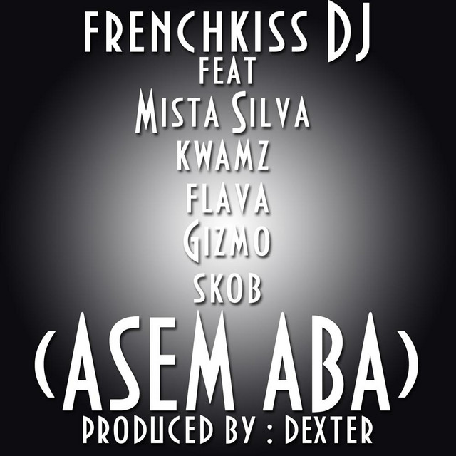 Asem Aba (feat. Mr Silva, Kwamz, Flava, Gizmo & Skob) cover