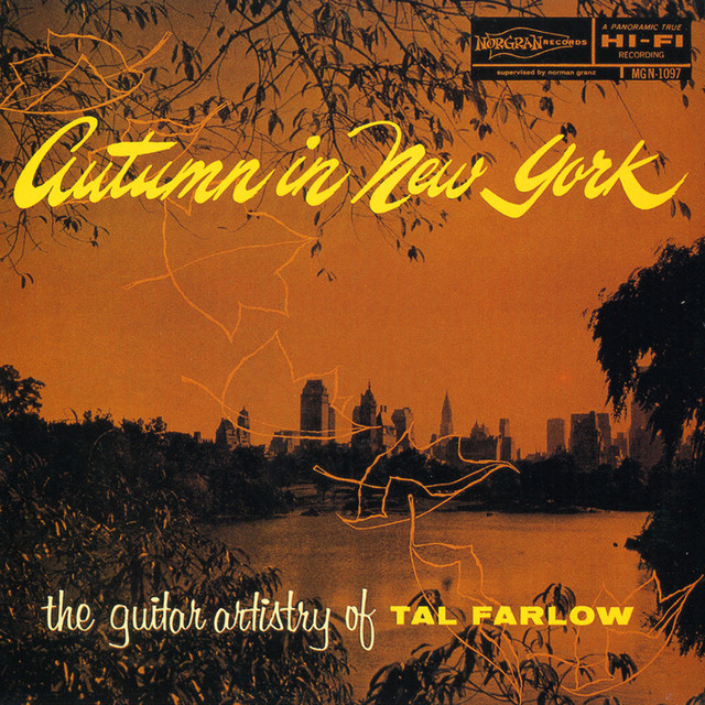 Autumn In New York - Album by Tal Farlow | Spotify